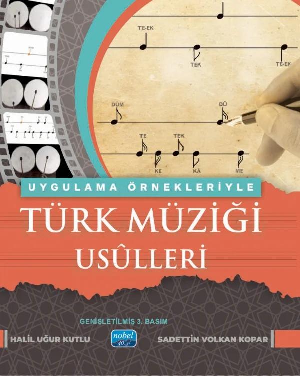 Uygulama Örnekleriyle Türk Müziği Usûlleri