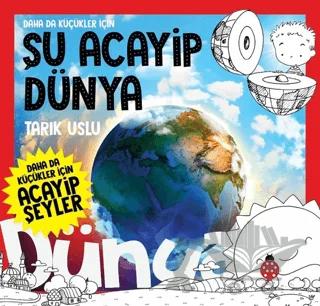 Daha da Küçükler İçin Şu Acayip Dünya - Daha da Küçükler İçin Acayip Şeyler 7