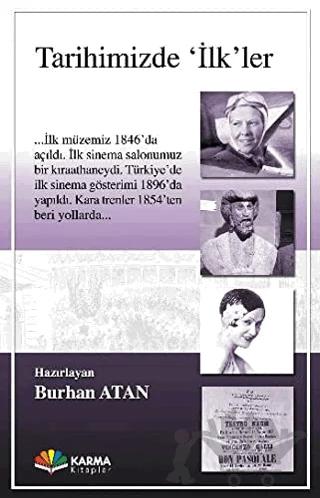 Tarihimizde İlk’ler