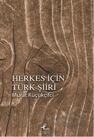 Herkes İçin Türk Şiiri