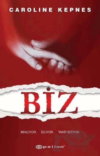 Biz – Caroline Kepnes – Epsilon Yayınevi kitap kapağı