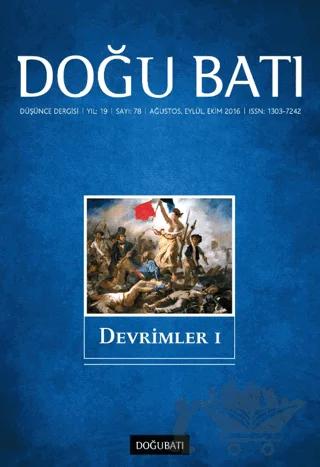 Doğu Batı Düşünce Dergisi Yıl: 19 Sayı: 78 - Devrimler - 1