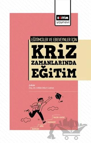 Eğitimciler Ve Ebeveynler İçin Kriz Zamanlarında Eğitim