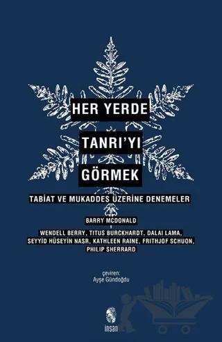 Her Yerde Tanrı’yı Görmek