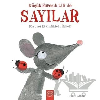 Küçük Farecik Lili İle Sayılar