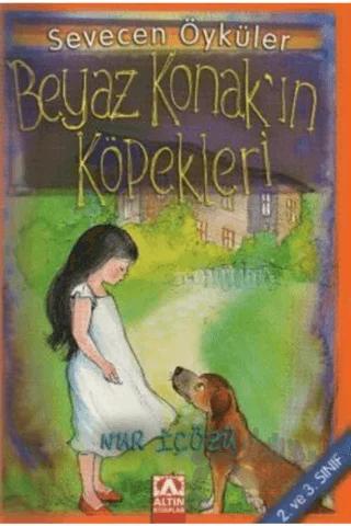 Beyaz Konak’ın Köpekleri