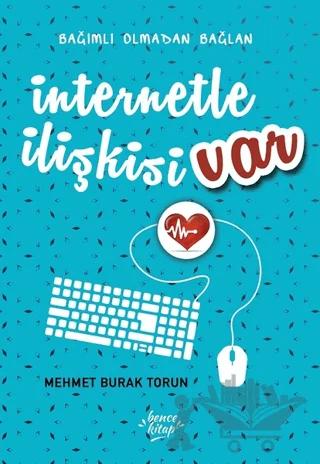 İnternetle İlişkisi Var