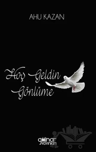 Hoş Geldin Gönlüme