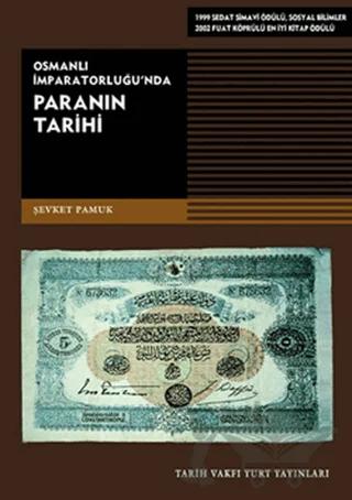 Osmanlı İmparatorluğu’nda Paranın Tarihi