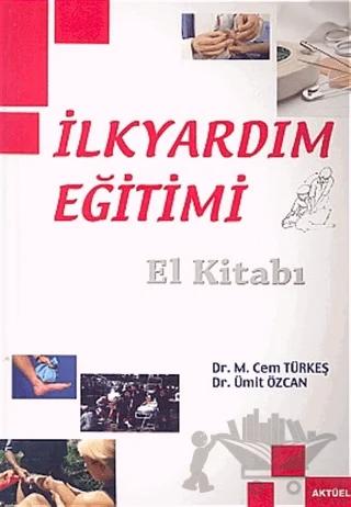 İlkyardım Eğitimi El Kitabı