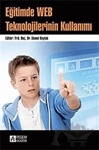 Eğitimde Web Teknolojilerinin Kullanımı
