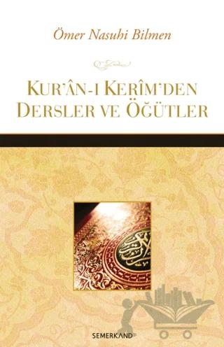 Kur’an-ı Kerim’den Dersler ve Öğütler