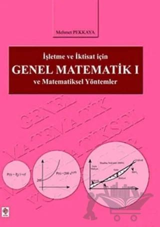 İşletme ve İktisat İçin Genel Matematik 1