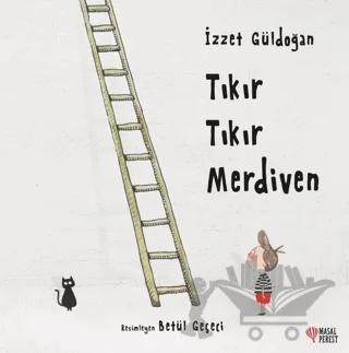 Tıkır Tıkır Merdiven