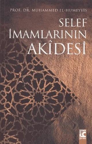 Selef İmamlarının Akidesi