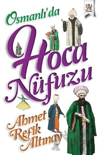 Osmanlı'da Hoca Nüfuzu