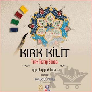 Kırk Kilit - Türk Tezhib Sanatı
