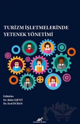 Turizm İşletmelerinde Yetenek Yönetimi