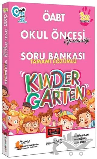 2022 ÖABT Okul Öncesi Öğretmenliği Kindergarten Tamamı Çözümlü Soru Bankası
