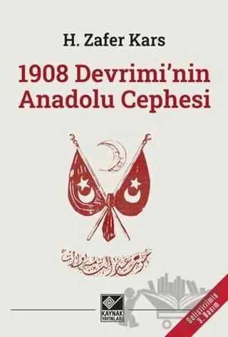 1908 Devrimi'nin Anadolu Cephesi