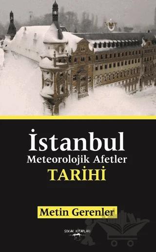 İstanbul Meteorolojik Afetler Tarihi