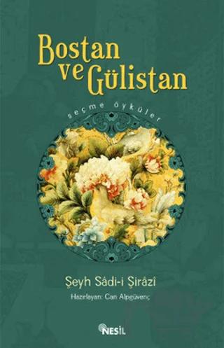 Bostan ve Gülistan’dan Seçme Öyküler
