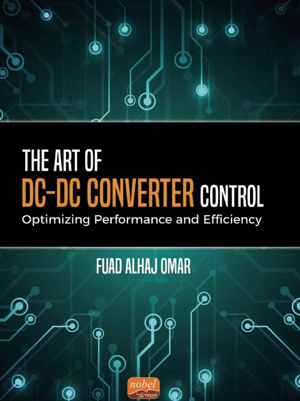 The Art of DC-DC Converter Control: Optimizing Performance and Efficiency
