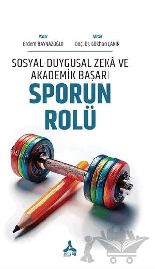 Sosyal-Duygusal Zeka ve Akademik Başarı: Sporun Rolü