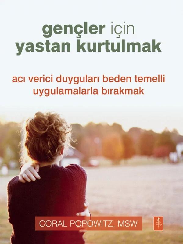 Gençler İçin YASTAN KURTULMAK - Grief Recovery For Teens