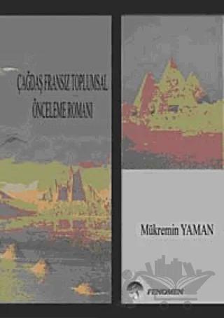 Çağdaş Fransız Toplumsal Önceleme Romanı