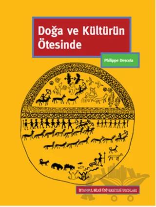 Doğa ve Kültürün Ötesinde