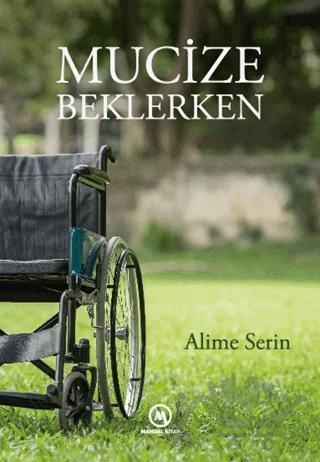 Mucize Beklerken
