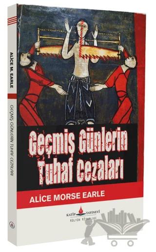 Geçmiş Günlerin Tuhaf Cezası