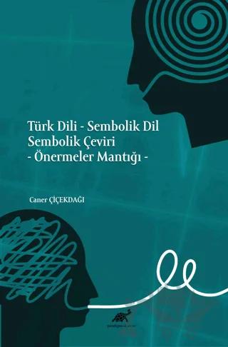Türk Dili - Sembolik Dil Sembolik Çeviri