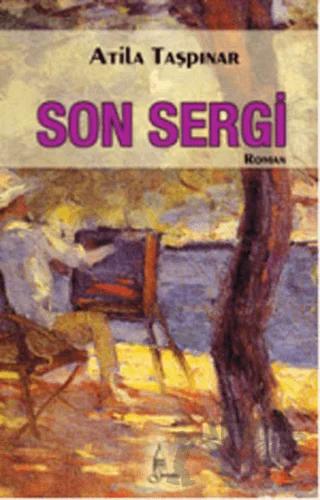 Son Sergi – Atila Taşpınar – Galata Yayıncılık kitap kapağı