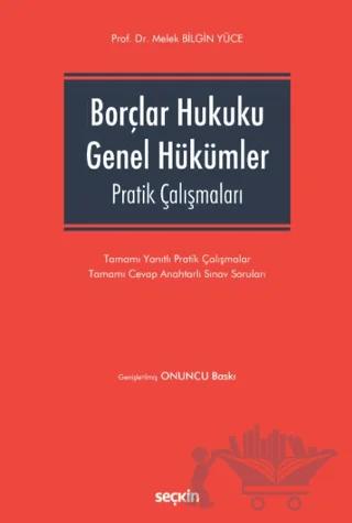 Borçlar Hukuku Genel Hükümler Pratik Çalışmaları