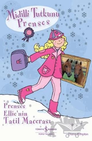 Midilli Tutkunu Prenses - Prenses Ellie’nin Macerası