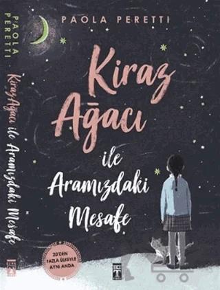 Kiraz Ağacı ile Aramızdaki Mesafe