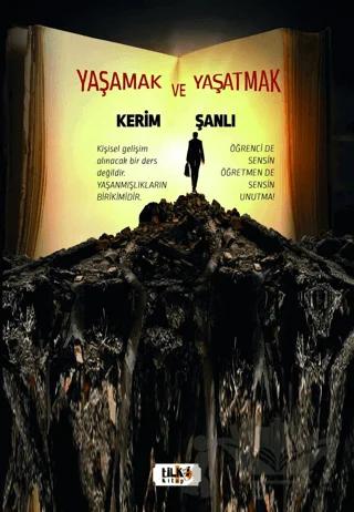 Yaşamak ve Yaşatmak – Kerim Şanlı – Tilki Kitap kitap kapağı