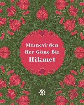 Mesnevi'den Her Güne Bir Hikmet