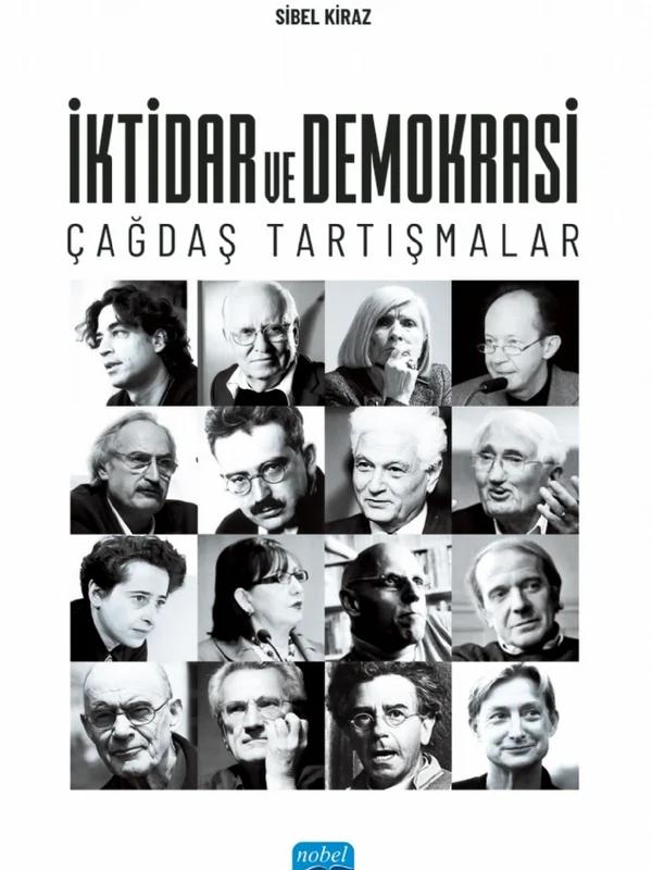 İKTİDAR VE DEMOKRASİ: Çağdaş Tartışmalar