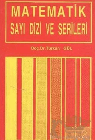 Matematik Sayı Dizi ve Serileri 1 / 2