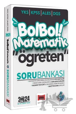 2024 KPSS ALES DGS YKS Bol Bol Öğreten Adım Adım Matematik Soru Bankası