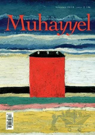 Muhayyel Edebiyat Dergisi Sayı: 2 Haziran 2018