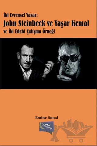 İki Evrensel Yazar: John Steinbeck ve Yaşar Kemal ve İki Edebi Çalışma Örneği