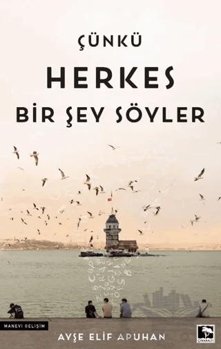 Çünkü Herkes Bir Şey Söyler