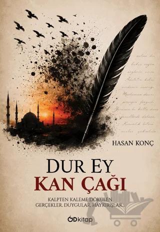 Dur Ey Kan Çağı