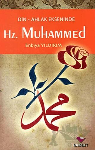 Din-Ahlak Ekseninde Hz.Muhammed