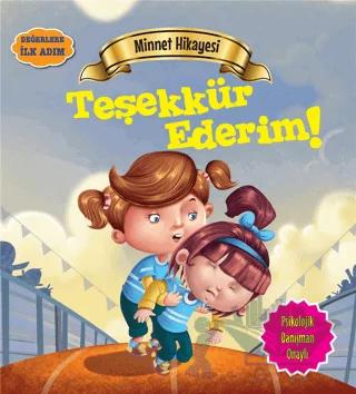 Minnet Hikayesi: Teşekkür Ederim