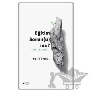 Eğitim Sorun (u) mu?